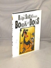 Item #29038 The Ralph Steadman Book of Dogs. Ralph Steadman
