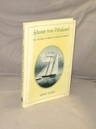 Item #29052 Schooner from Windward. Two Centuries of Hawaiian Interisland Shipping. Hawaiiana,...