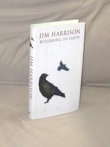 Item #29104 Returning to Earth. Jim Harrison