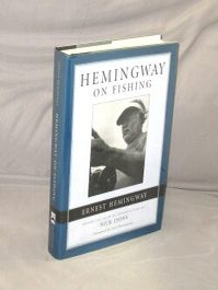 Item #29107 Hemingway on Fishing. Edited with an Introduction by Nick Lyons. Forward by Jack...