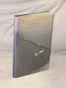 Item #29128 The Ninemile Wolves. An Essay. Rick Bass