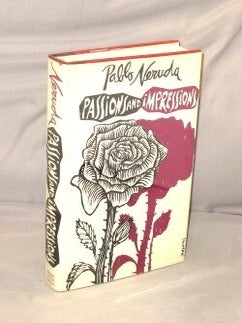 Item #29140 Passions and Impressions. Pablo Neruda