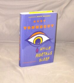 Item #29158 While Mortals Sleep. Unpublished Short Fiction. Kurt Vonnegut