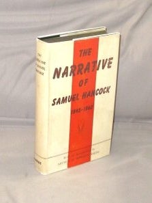 Item #29180 The Narrative of Samuel Hancock 1845-1860. With an Introduction by Arthur D. Howden...