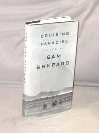 Item #29266 Cruising Paradise. Tales. Sam Shepard