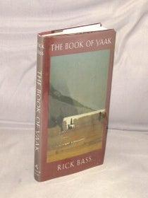 Item #29270 The Book of Yaak. Rick Bass