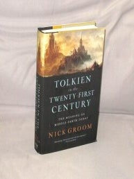 Item #29294 Tolkien in the Twenty-First Century. The Meaning of Middle-Earth Today. Tolkien, Nick...