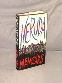 Item #29298 Memoirs. Translated by Hardie St. Martin, Pablo Neruda