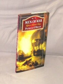 Item #29301 Men-of-War. Life in Nelson's Navy. Patrick O'Brian