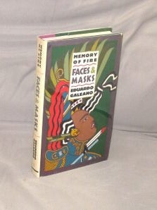 Item #29337 Memory of Fire. Faces & Masks. Eduardo Galeano