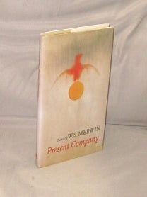 Item #29346 Present Company. Poetry, W. S. Merwin