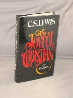 Item #29361 The Joyful Christian: 127 Readings. C. S Lewis