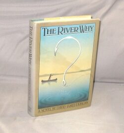 Item #29394 The River Why. David James Duncan