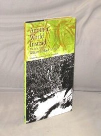 Item #29416 Another World Instead. The Early Poems of William Stafford 1937-1947. Poetry, William...