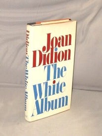 Item #29419 The White Album. Literary Essays, Joan Didion