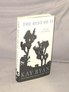 Item #29448 The Best of It. New and Selected Poems. Poetry, Kay Ryan