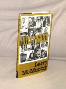 Item #29457 Hollywood: A Third Memoir. Larry McMurtry
