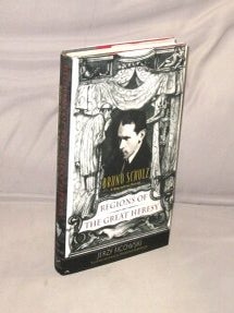 Regions of the Great Heresy. Bruno Schulz: A Biographical Portrait