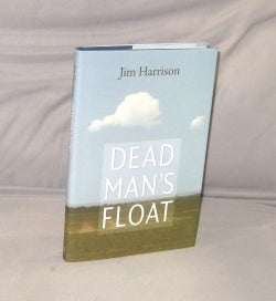 Item #29535 Dead Man's Float. Poetry, Jim Harrison