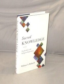 Item #29566 Sacred Knowledge: Psychedelics and Religious Experiences. Hallucinogenic Drugs, William A. Richards.