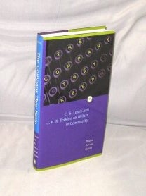 The Company they Keep. C.S. Lewis and J.R.R. Tolkien as Writers in Community