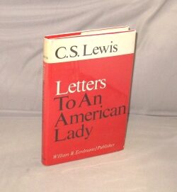 Item #29603 Letters to An American Lady. C. S Lewis