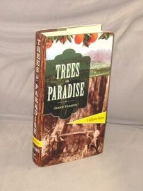 Trees in Paradise. A California History